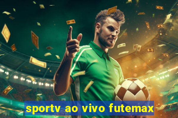 sportv ao vivo futemax